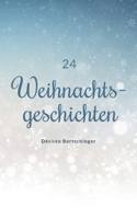 24 Weihnachtsgeschichten 3347141504 Book Cover