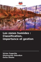 Les zones humides : Classification, importance et gestion (French Edition) 6204595679 Book Cover