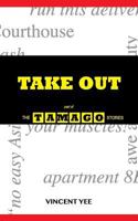 Take Out: part of The Tamago Stories 1729835481 Book Cover