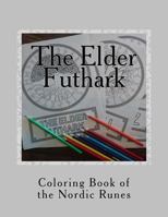 The Elder Futhark: Coloring Book of the Nordic Runes 1719585695 Book Cover