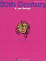 The 20th Century: Love Songs 0634022008 Book Cover