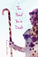 The Hand You're Dealt 1949705870 Book Cover