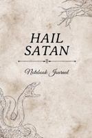 Hail Satan: Notebook Journal 1794643923 Book Cover