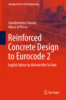 Reinforced Concrete Design to Eurocode 2 (Springer Tracts in Civil Engineering) 331984802X Book Cover