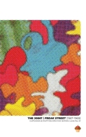 The Joint Freak Street (1967-1969) The Liner Notes B0GJNFNJQ2 Book Cover
