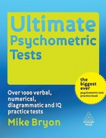 The Ultimate Psychometric Test Book: Over 1,000 Test Questions with Explanations