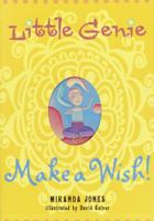 Make a Wish (Little Genie) 038573137X Book Cover