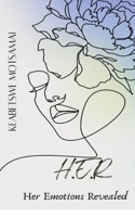 H.E.R: Her Emotions Revealed B0B92P2D4Y Book Cover
