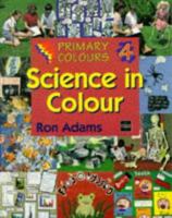 Science in Colour (Primary Colours) 074872480X Book Cover