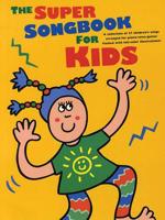 Super Songbook For Kids 0825634644 Book Cover