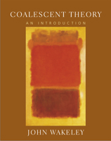 Coalescent Theory: An Introduction 0974707759 Book Cover