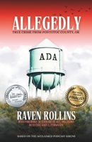Allegedly: True Crime from Pontotoc County B0DY1X4N8M Book Cover