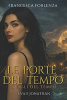 Le Porte del Tempo B0FQ5TPP9B Book Cover