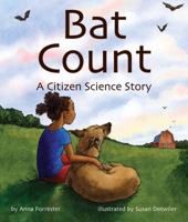 Bat Count: A Citizen Science Story 1628558954 Book Cover