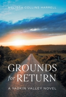 Grounds for Return: A Yadkin Valley Novel 1038320445 Book Cover