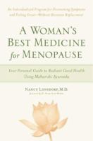 A Woman's Best Medicine for Menopause: Your Personal Guide to Radiant Good Health Using Maharishi Ayurveda 0809293358 Book Cover