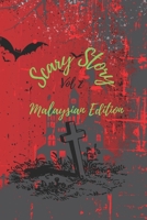 Scary Story Vol 2: Malaysian Edition (Scary Story Volume 1-3 B0C7JG6PJZ Book Cover