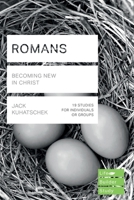 Romans (Lifebuilder) Becoming New in Christ 1783597976 Book Cover