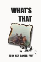 What's That B097CZ3Y7P Book Cover