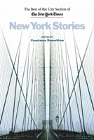 New York Stories: The Best of the City Section of the New York Times 0814775721 Book Cover