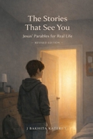 The Stories That See You: Jesus' Parables for Real Life 1778123600 Book Cover