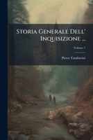 Storia Generale Dell' Inquisizione ... (Italian Edition) 1023918536 Book Cover