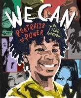 We Can: Portraits of Power 0374389667 Book Cover
