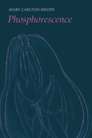 Phosphorescence 1625493657 Book Cover