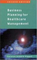 Business Planing For Healthcare Management 0335206476 Book Cover