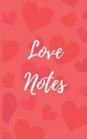 Love Notes: I Wrote This Book For You, A Fill In The Blank Book To Tell You All The Ways I Love You/Create Special Moments/Great Gift 1075603390 Book Cover