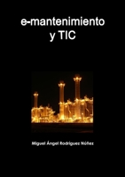 e-mantenimiento y TIC 1300773766 Book Cover