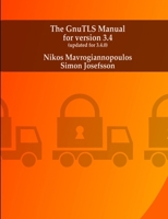 The GnuTLS manual 132600266X Book Cover