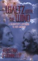 Waltz With the Wind 1930574185 Book Cover