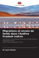Migrations et envois de fonds dans l'Andhra Pradesh indivis (French Edition) 6208016320 Book Cover
