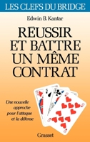 Réussir et battre un même contrat 2246405610 Book Cover