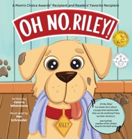 Oh No, Riley! 1990107885 Book Cover