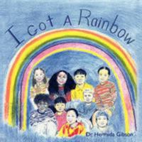 I Got A Rainbow 1425985327 Book Cover