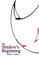The Shadow's Beginning 1434985903 Book Cover