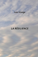 La Résilience (French Edition) B0CMMPGHTN Book Cover