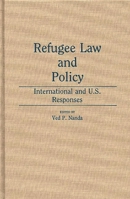 Refugee Law and Policy: International and U.S. Responses (Studies in Human Rights) 0313268703 Book Cover