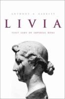 Livia: First Lady of Imperial Rome 0300091966 Book Cover