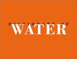 Roni Horn: Dictionary of Water 3882437537 Book Cover