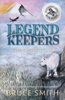 Legend Keepers: The Chosen One 1735414557 Book Cover