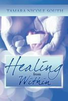 Healing from Within 1456803794 Book Cover