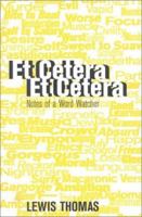 Et Cetera, Et Cetera: Notes of a Word-Watcher 0316840998 Book Cover