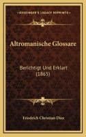 Altromanische Glossare (German Edition) 114418245X Book Cover