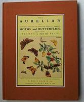 The Aurelian: Or Natural History of English Insects: Namely, Moths and Butterflies : Together With the Plants on Which the Feed; A Faithful Account O 1171468784 Book Cover