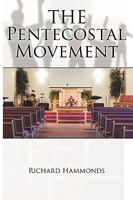 The Pentecostal Movement 1438957270 Book Cover