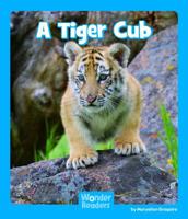 A Tiger Cub 1429677880 Book Cover