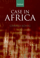Case in Africa (Oxford Linguistics) 0199232822 Book Cover